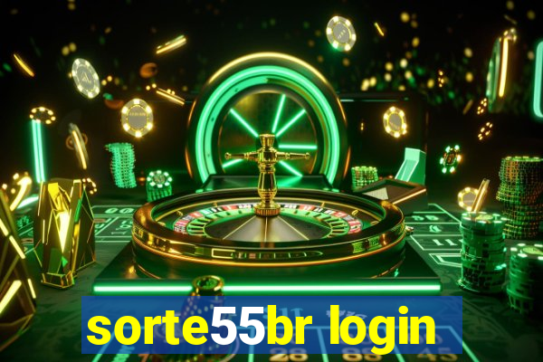 sorte55br login